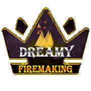 Dreamy Firemaking